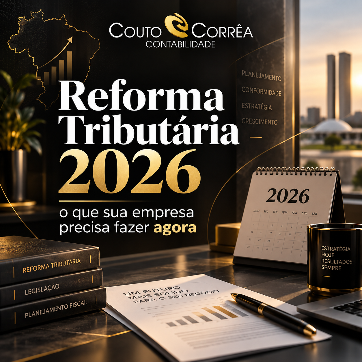 Reforma Tributária 2026 o que sua empresa precisa fazer agora para evitar riscos e preparar o negócio