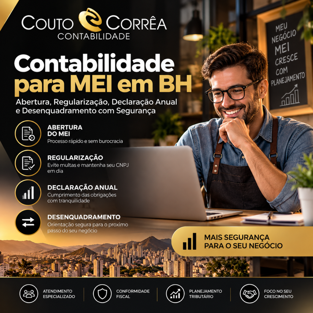 Contabilidade para MEI em BH Abertura, Regularização, Declaração Anual e Desenquadramento com Segurança